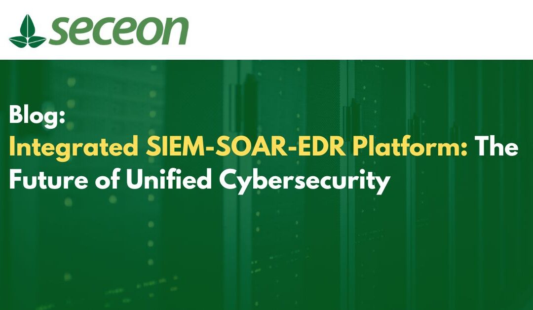 Integrated SIEM-SOAR-EDR Platform