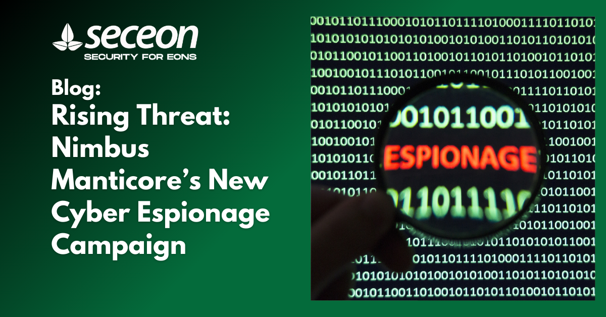 Rising Threat: Nimbus Manticore’s New Cyber Espionage Campaign