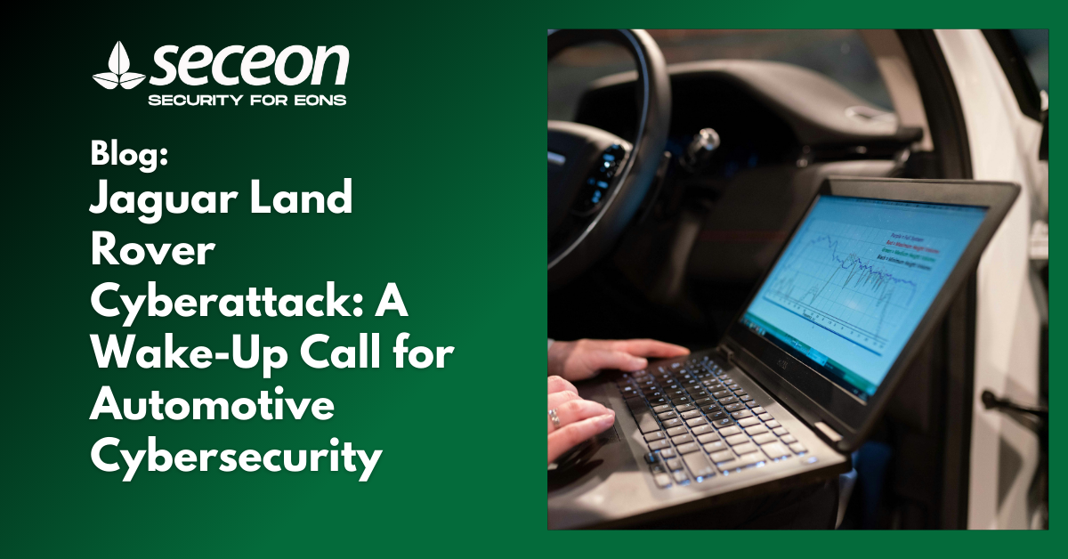 Jaguar Land Rover Cyberattack: A Wake-Up Call for Automotive Cybersecurity