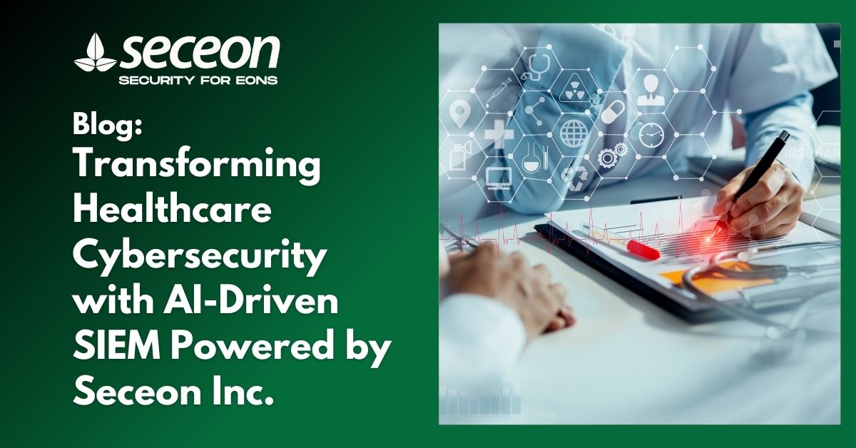 Transforming Healthcare Cybersecurity with AI-Driven SIEM