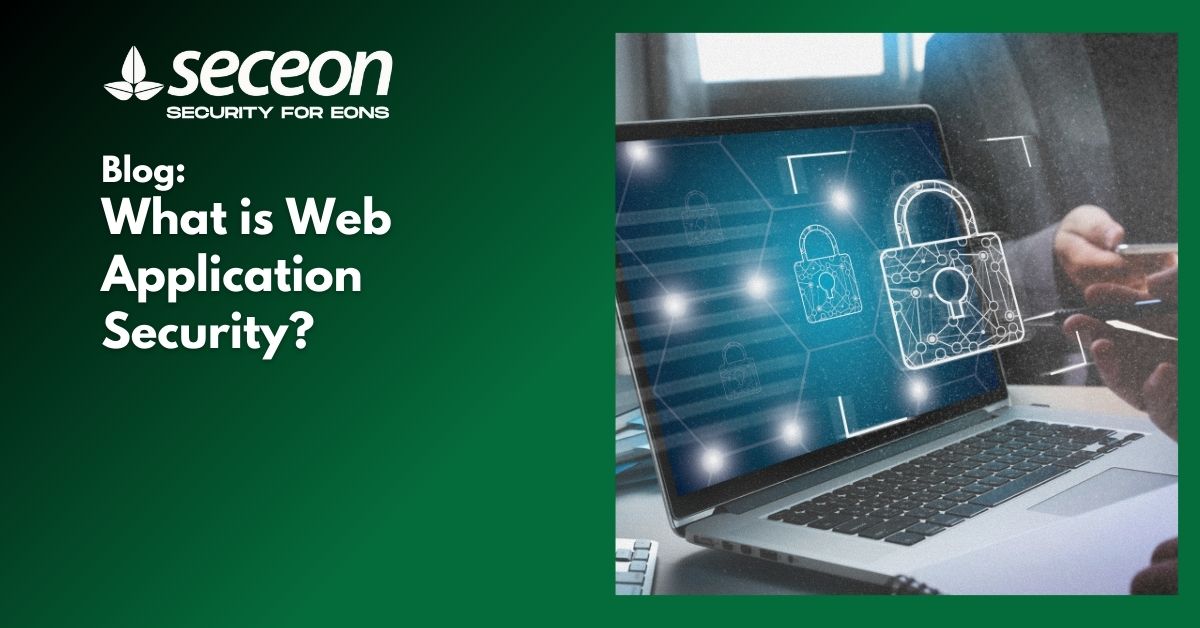 What is Web Application Security?