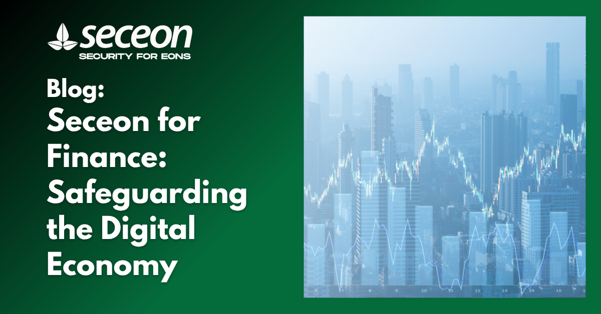 Seceon for Finance: Safeguarding the Digital Economy
