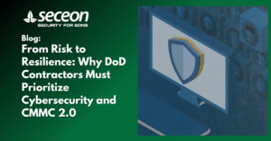 From Risk to Resilience Why DoD Contractors Must Prioritize Cybersecurity and CMMC 2.0