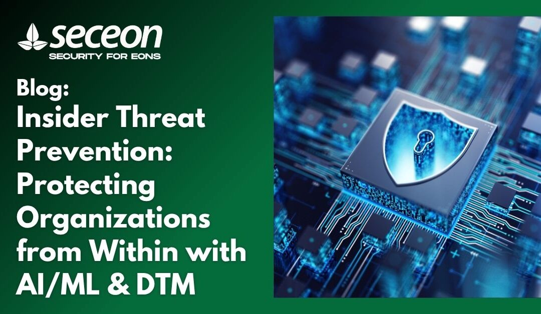 Insider Threat Prevention