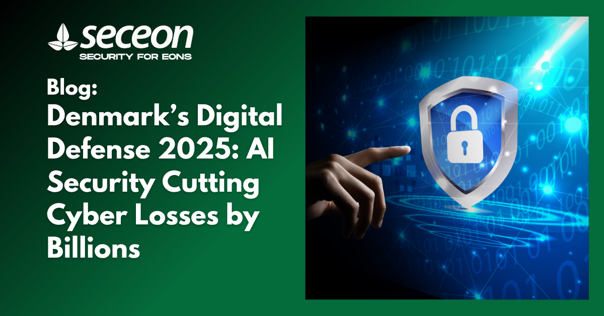 Denmark’s Digital Defense 2025: AI Security Cutting Cyber Losses by Billions