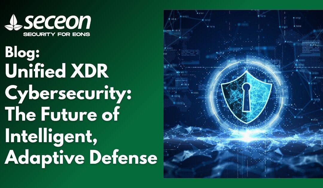 Unified XDR Cybersecurity