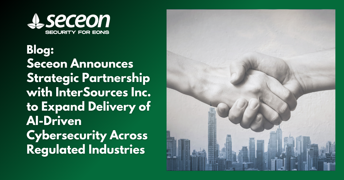 Seceon Announces Strategic Partnership with InterSources Inc. to Expand Delivery of AI-Driven Cybersecurity Across Regulated Industries