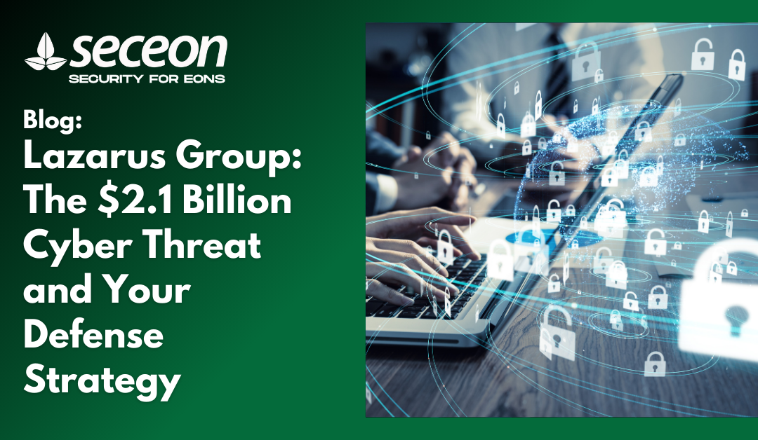 Lazarus Group: The $2.1 Billion Cyber Threat and Your Defense Strategy