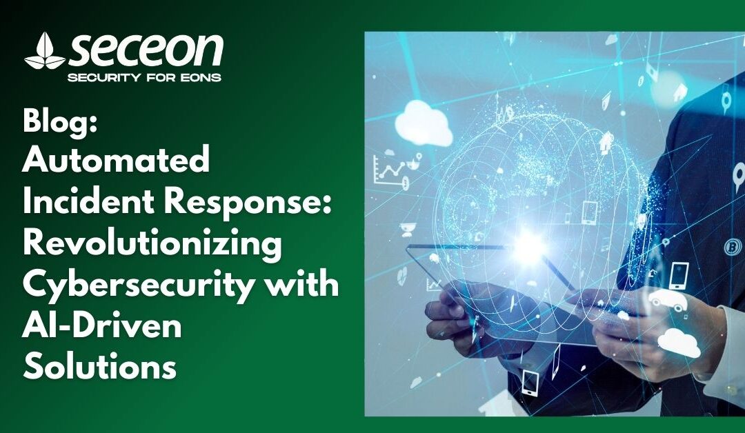 Automated Incident Response: Revolutionizing Cybersecurity with AI-Driven Solutions