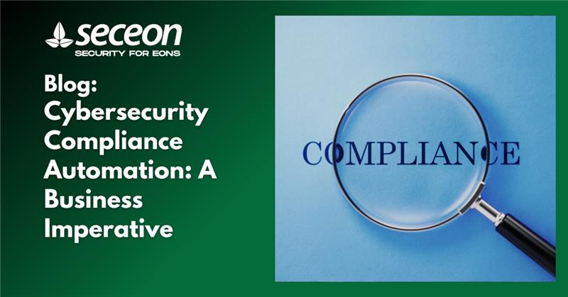 Cybersecurity Compliance Automation: A Business Imperative
