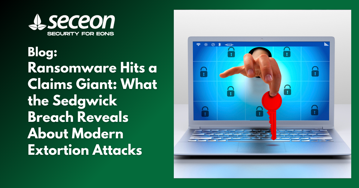 Ransomware Hits a Claims Giant: What the Sedgwick Breach Reveals About Modern Extortion Attacks