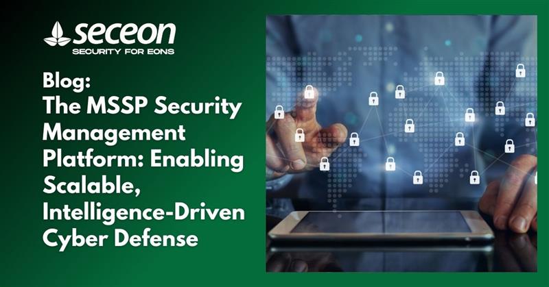 The MSSP Security Management Platform: Enabling Scalable, Intelligence-Driven Cyber Defense
