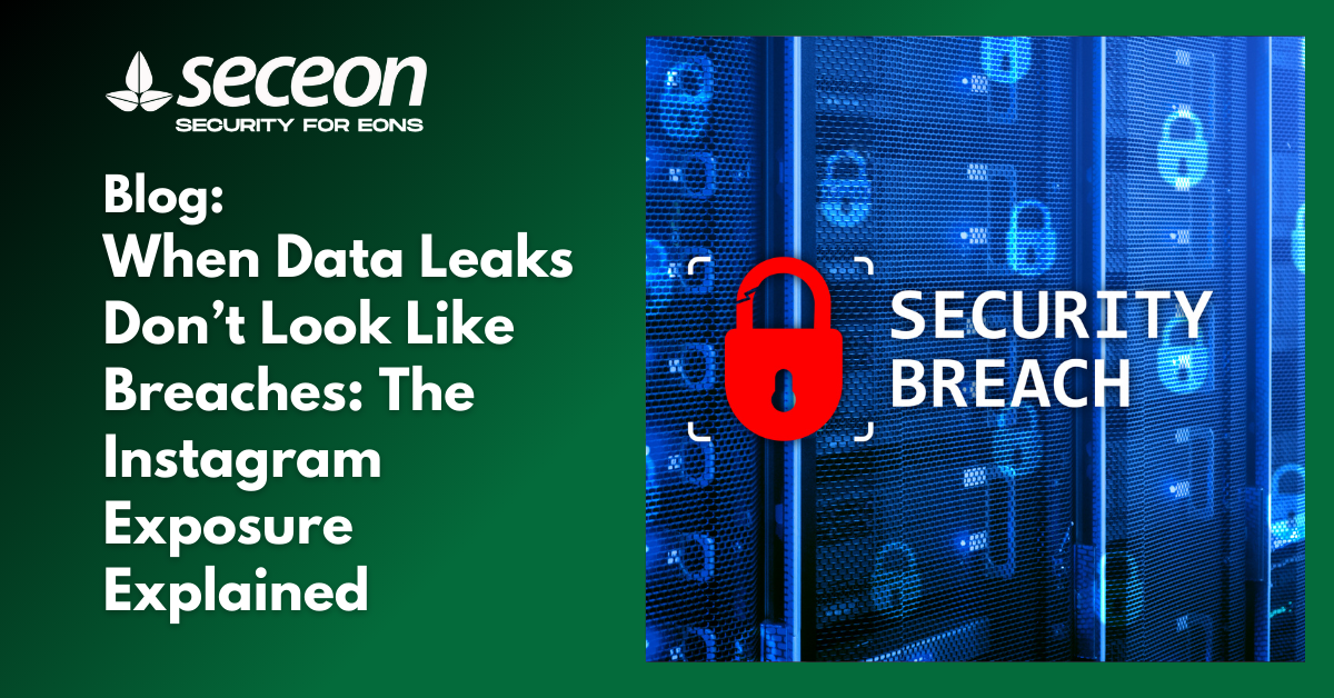 When Data Leaks Don’t Look Like Breaches: The Instagram Exposure Explained