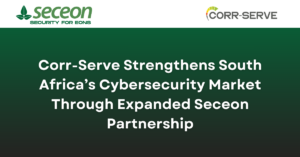 PR- Corr-Serve Strengthens South Africa’s Cybersecurity Market Through Expanded Seceon Partnership