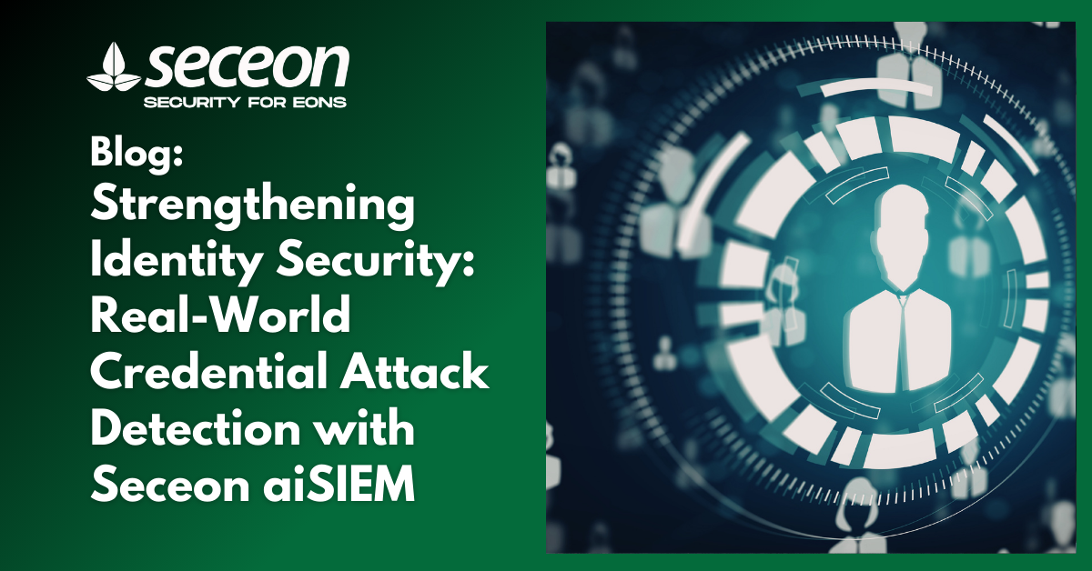 Strengthening Identity Security: Real-World Credential Attack Detection with Seceon aiSIEM