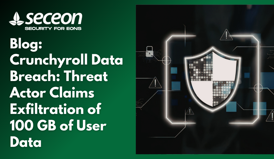 Crunchyroll Data Breach: Threat Actor Claims Exfiltration of 100 GB of User Data