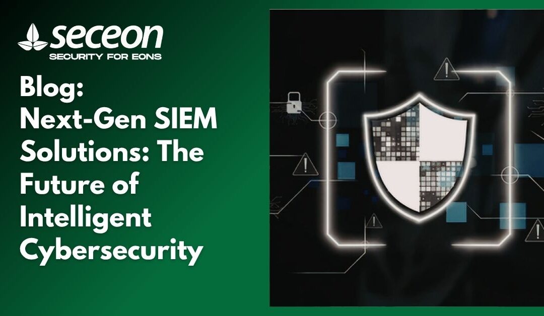 Next-Gen SIEM Solutions