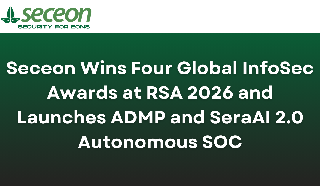 Seceon Wins Four Global InfoSec Awards at RSA 2026 and Launches ADMP and SeraAI 2.0 Autonomous SOC