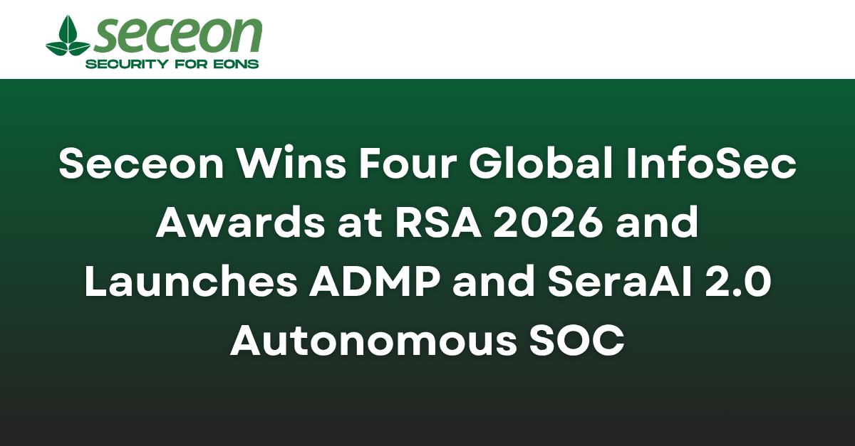 Seceon Wins Four Global InfoSec Awards at RSA 2026 and Launches ADMP and SeraAI 2.0 Autonomous SOC