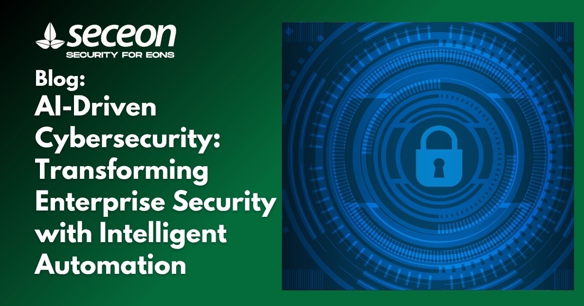 AI-Driven Cybersecurity: Transforming Enterprise Security with Intelligent Automation