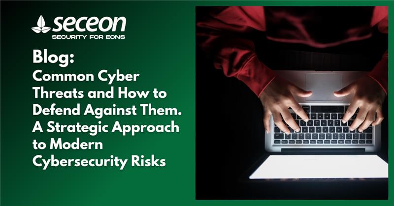 Common Cyber Threats and How to Defend Against Them