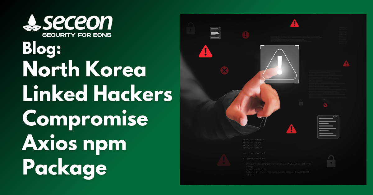 North Korea Linked Hackers Compromise Axios npm Package