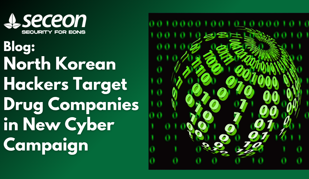 North Korean Hackers Target Drug Companies in New Cyber Campaign