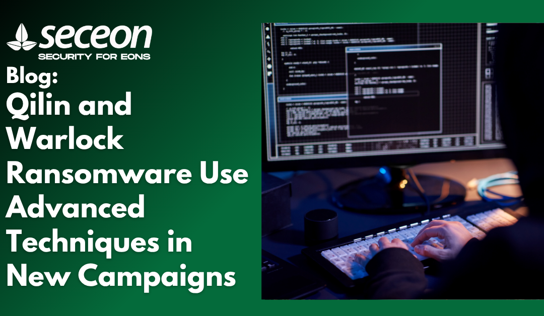 Qilin and Warlock Ransomware Use Advanced Techniques in New Campaigns