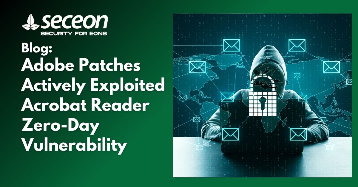 Adobe Patches Actively Exploited Acrobat Reader Zero-Day Vulnerability