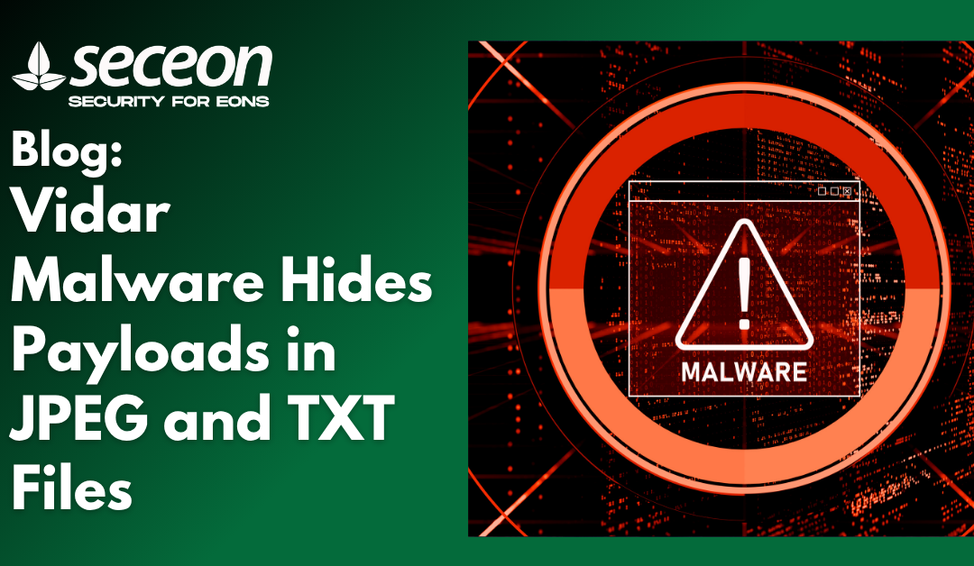 Vidar Malware Hides Payloads in JPEG and TXT Files