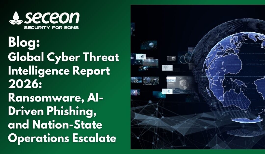 Global Cyber Threat Intelligence Report 2026: Ransomware, AI-Driven Phishing, and Nation-State Operations Escalate