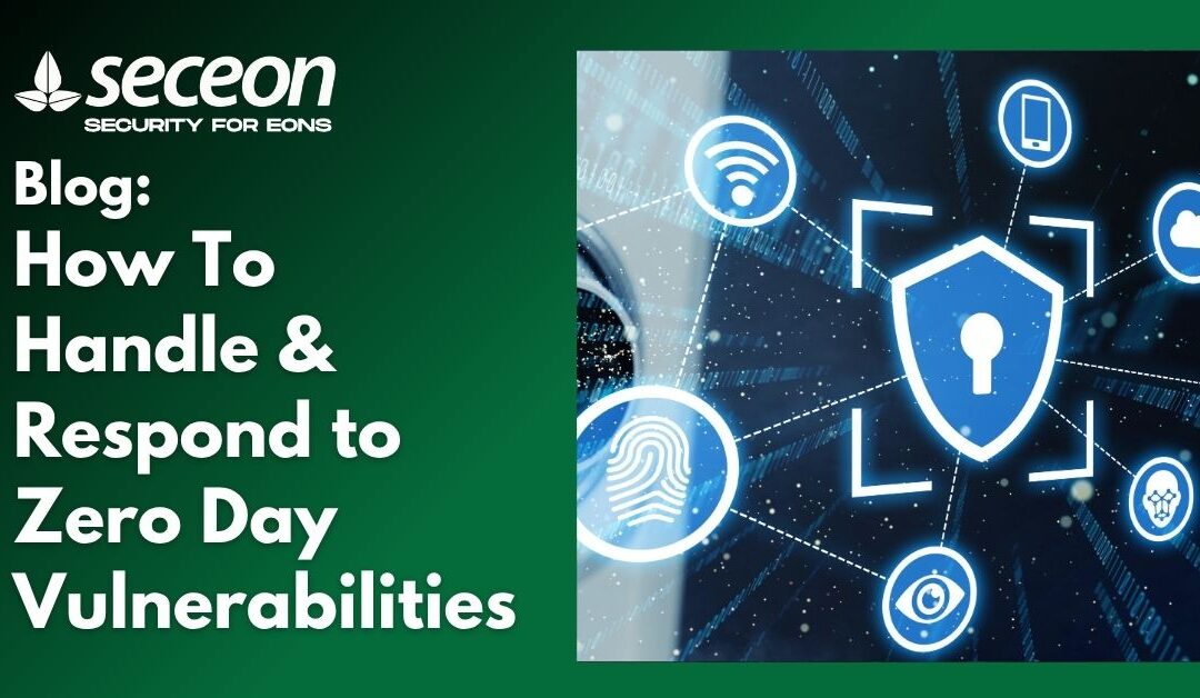 How To Handle & Respond to Zero Day Vulnerabilities