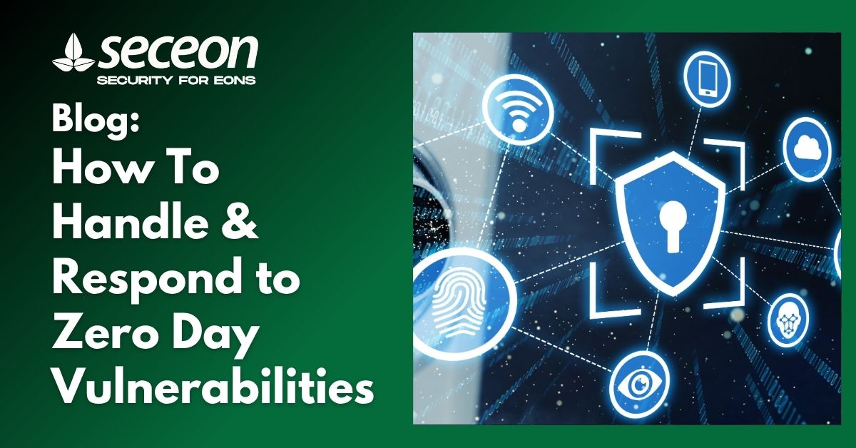 How To Handle & Respond to Zero Day Vulnerabilities