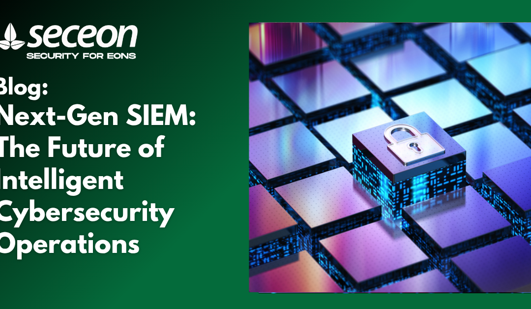Next-Gen SIEM