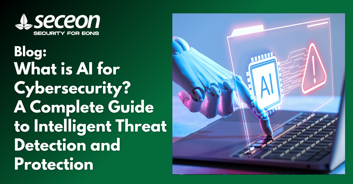 What is AI for Cybersecurity?