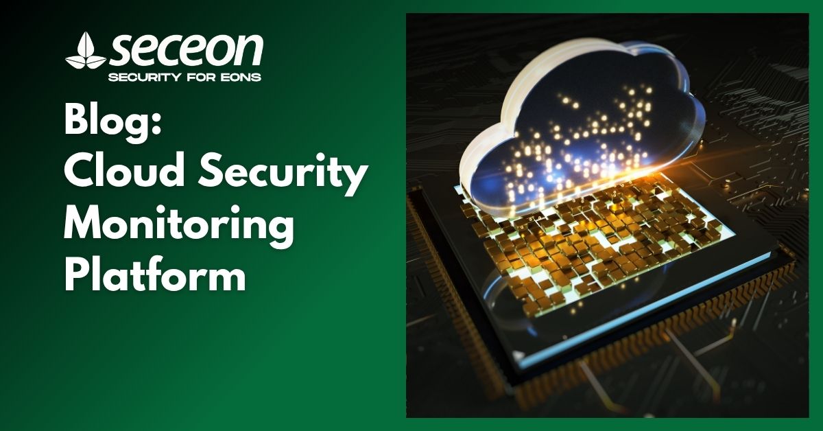 Cloud Security Monitoring Platform: Why Continuous Cloud Visibility is Essential for Modern Cybersecurity