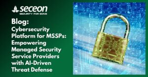 Cybersecurity Platform for MSSPs