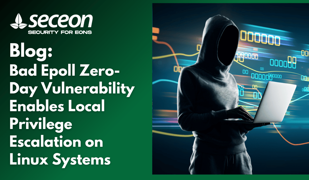 Bad Epoll Zero-Day Vulnerability Enables Local Privilege Escalation on Linux Systems