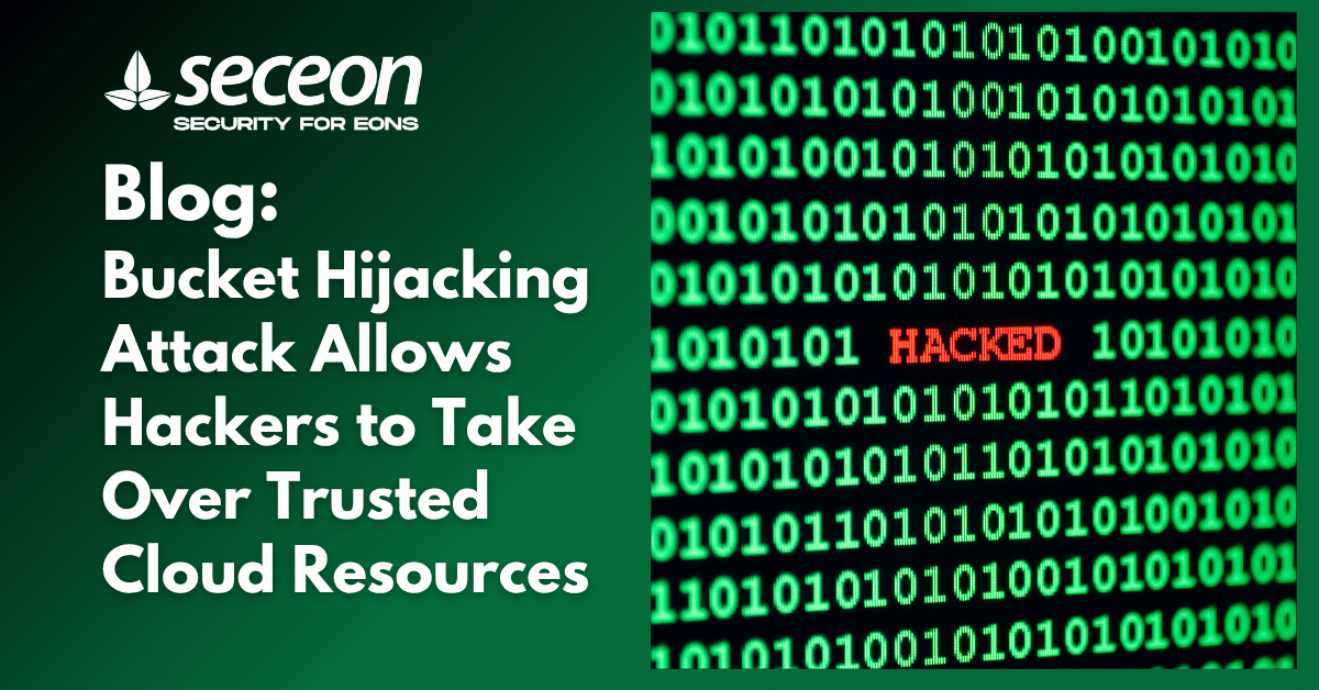 Bucket Hijacking Attack Allows Hackers to Take Over Trusted Cloud Resources