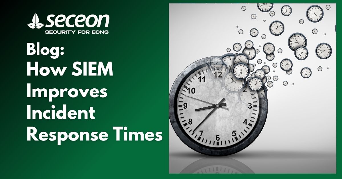 How SIEM Improves Incident Response Times