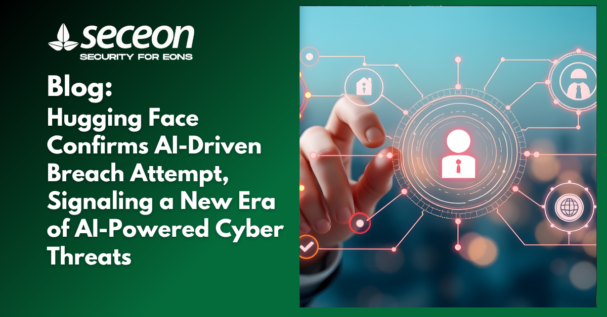 Hugging Face Confirms AI-Driven Breach Attempt, Signaling a New Era of AI-Powered Cyber Threats