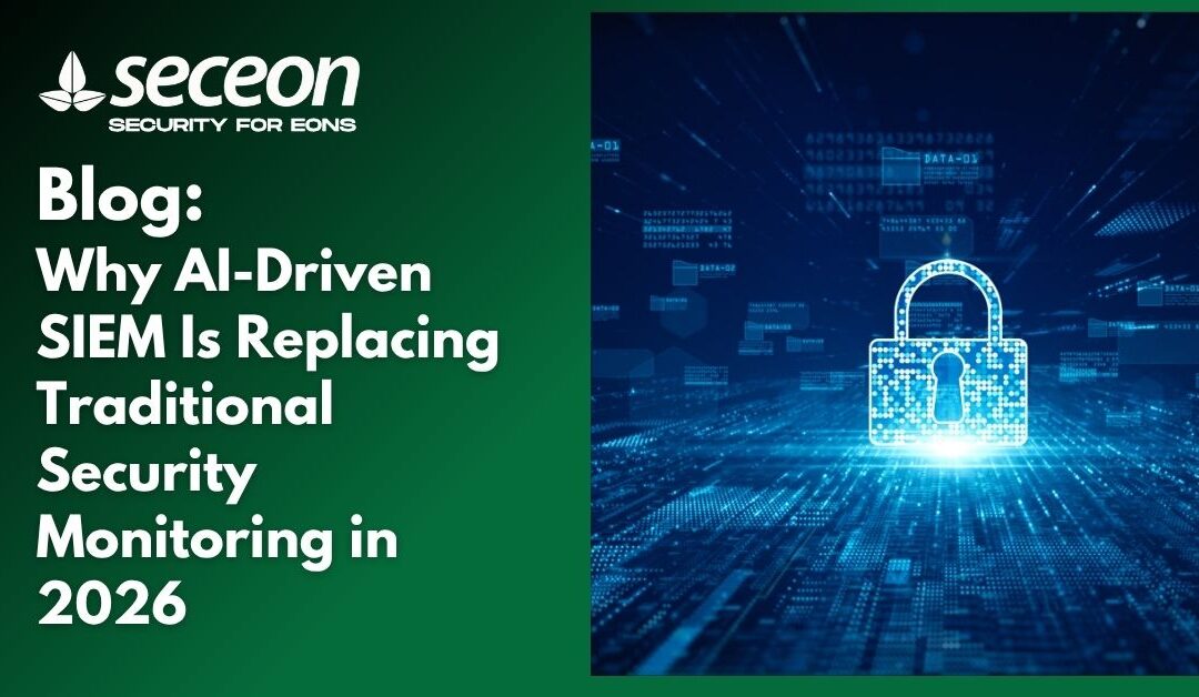 Why AI-Driven SIEM Is Replacing Traditional Security Monitoring in 2026