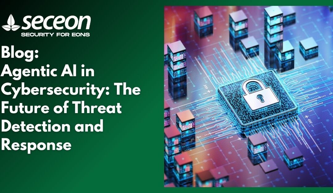 Agentic AI in Cybersecurity