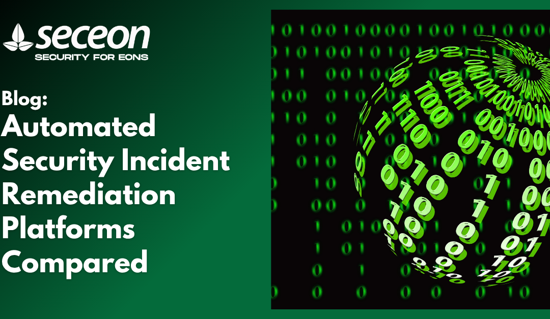Automated Security Incident Remediation Platforms Compared