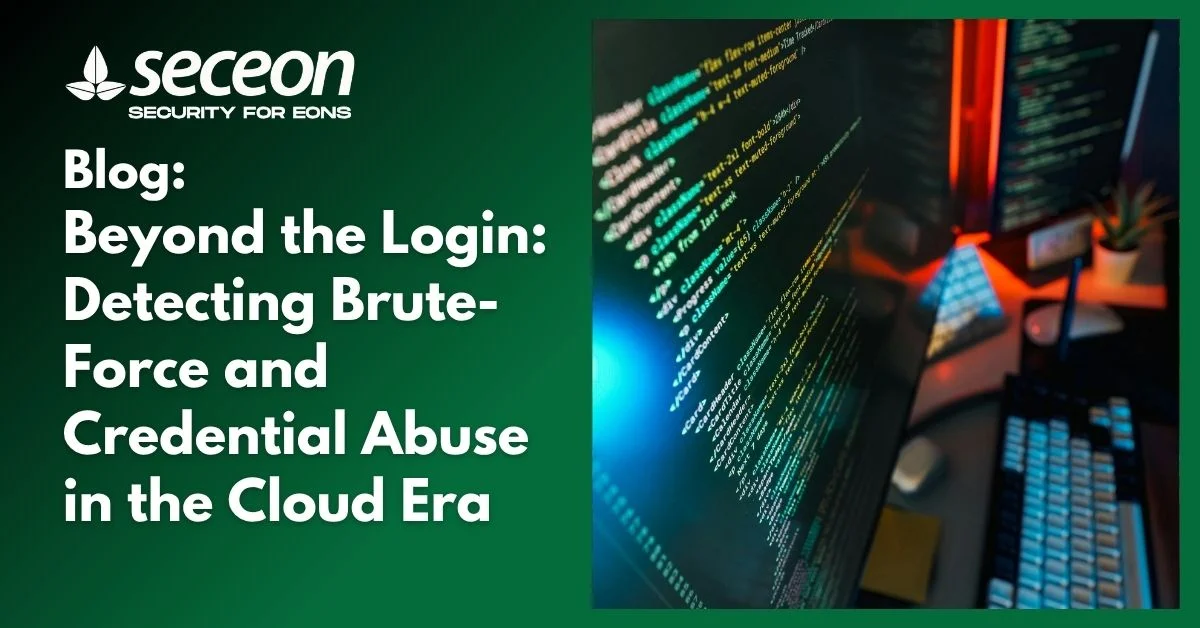 Beyond the Login: Detecting Brute-Force and Credential Abuse in the Cloud Era