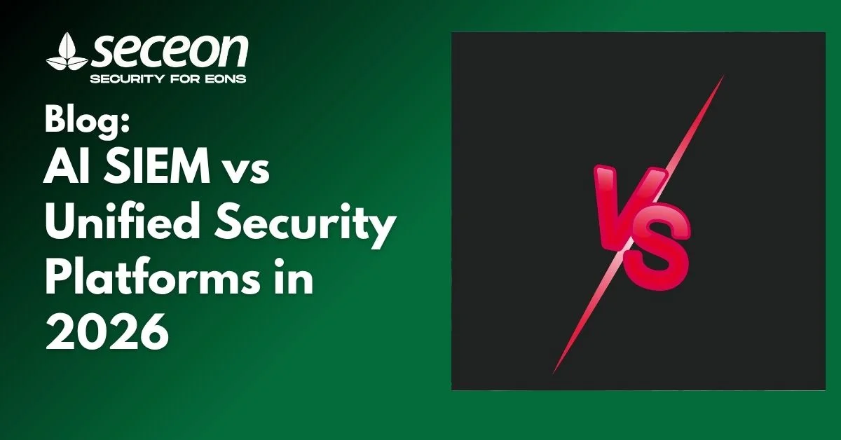 AI SIEM vs Unified Security Platforms in 2026