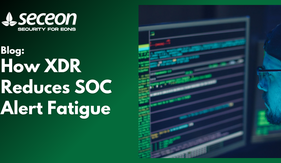 How XDR Reduces SOC Alert Fatigue