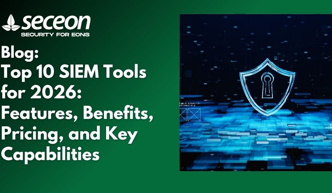 Top 10 SIEM Tools for 2026