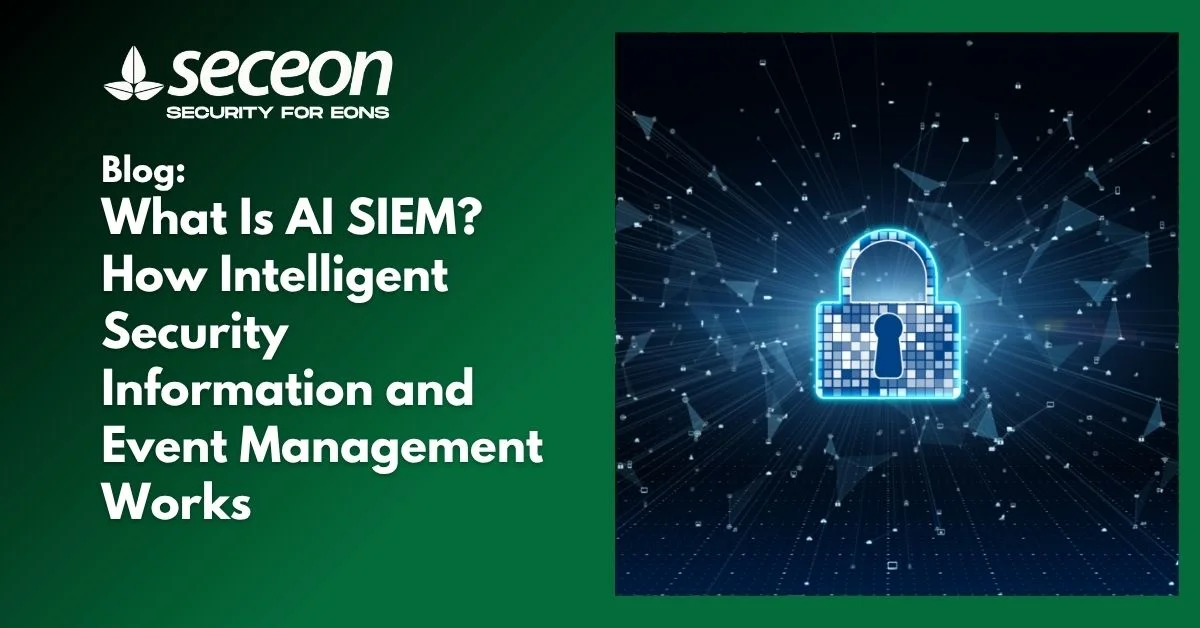 What Is AI SIEM? How Intelligent Security Information and Event Management Works