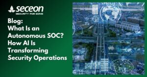What Is an Autonomous SOC